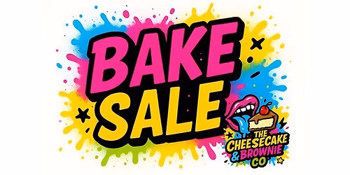 Bake Sales, inside 17 Langdale Close FRI & SAT