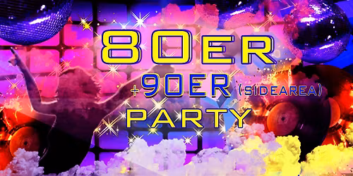 80er PARTY + 90er (Area2)