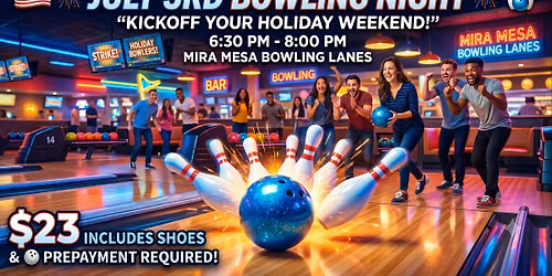 4th of July Kickoff: Bowling Night !
