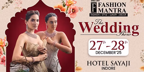 THE BIG WEDDING EXHIBITION - INDORE (DECEMBER 2025)