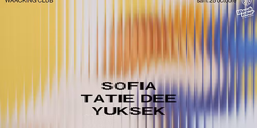 Waacking Club : Sofia, Tatie Dee, Yuksek