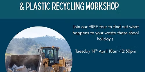 The Great Recycling Adventure \u2013 Free School Holiday Tour and Plastic Recycling Workshop