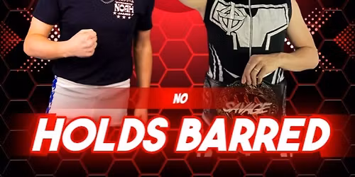 Venom Wrestling Presents No Holds Barred