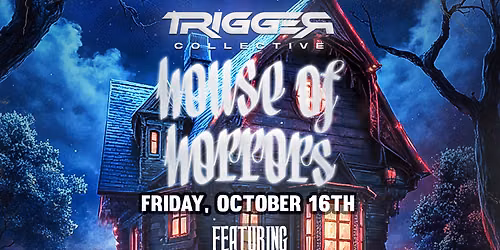 HOUSE OF HORRORS
