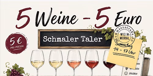 5 Weine - 5 Euro: Schmaler Taler