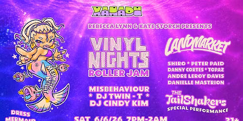 Mermaid Night - Vinyl Nights w\/ Landmark & The TailShakers - Misbehaviour, Twin-T & DJ Cindy Kim