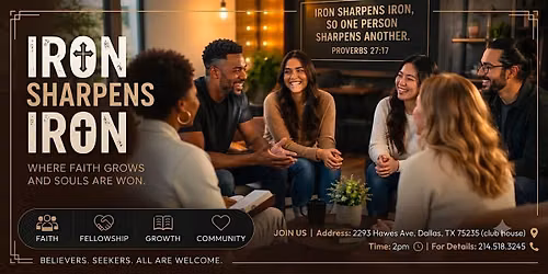 Iron Sharpens Iron (August): Faith, Fellowship & Community