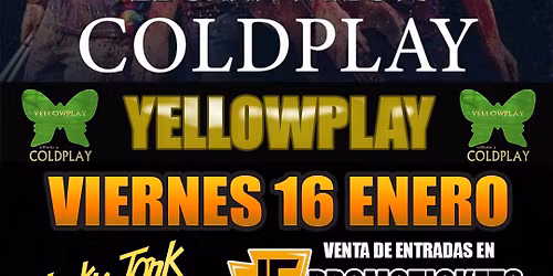 EL GRAN TRIBUTO A COLDPLAY EN MADRID -YELLOWPLAY-
