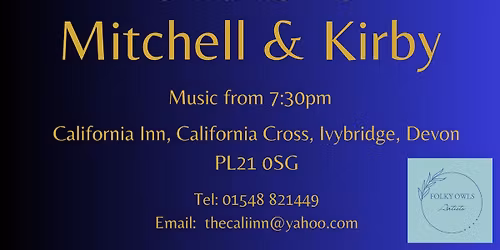 Mitchell & Kirby @ The California Inn NYE