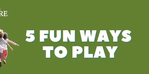 Five ways to play