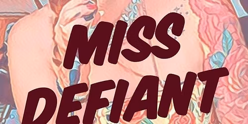 Summer Concert Series - Miss Defiant