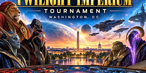 Diplomatic Pressure! A Washington, DC Area Twilight Imperium Tournament