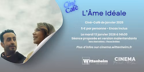 Cin\u00e9-Caf\u00e9 : L'\u00c2me Id\u00e9ale
