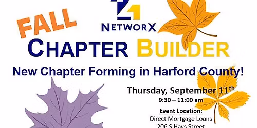 121 NetworX Fall Chapter Builder in Harford County