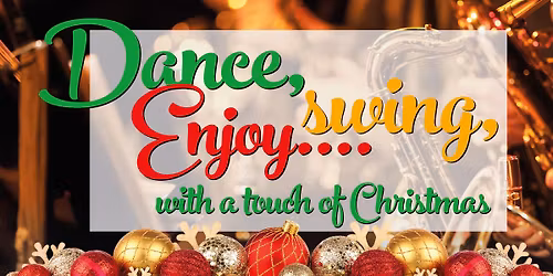 Dance, Swing, Enjoy with a touch of Christmas