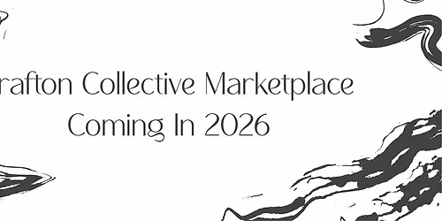 Become a Vendor at Grafton Collective Market- Vendor Open House Event