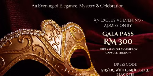 Masquerade Gala Dinner , CK Health Plus