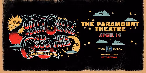 Nitty Gritty Dirt Band ALL THE GOOD TIMES: The Farewell Tour
