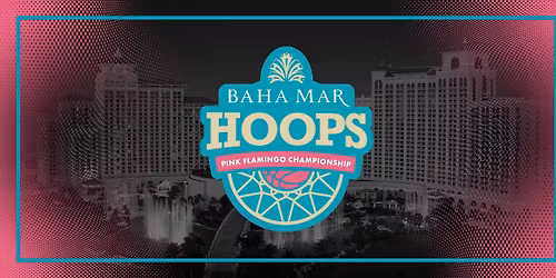 Women's Basketball Baha Mar Bahamas Trip
