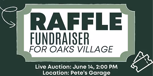 Raffle Fundraiser for Oaks!