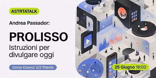 PROLISSO - Andrea Passador - ASTRATALK