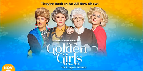 Golden Girls the Laughs Continue