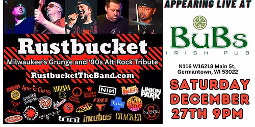 Rustbucket at Bub\u2019s Irish Pub