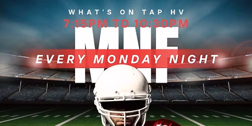 MNF every Monday!!