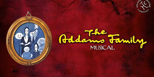 The Addams Family presented by Helston Theatre Company