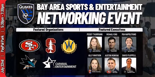 Bay Area Sports & Ent. Networking Event (Hosted by the SJ Earthquakes)