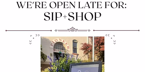 November Sip + Shop: Free Museum Admission