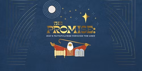 Advent Series: The Promise: God\u2019s Faithfulness Through The Ages