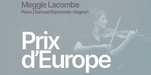 Prix d\u2019Europe | Meggie Lacombe