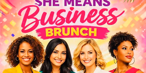 Pop Up Event: She Means Business Brunch