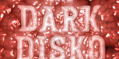 The Dark Disko @ Ritter Butzke