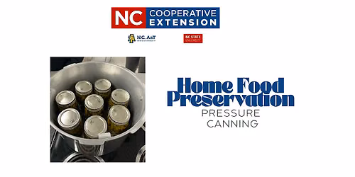 Summer Canning: Intro to Pressure Canning
