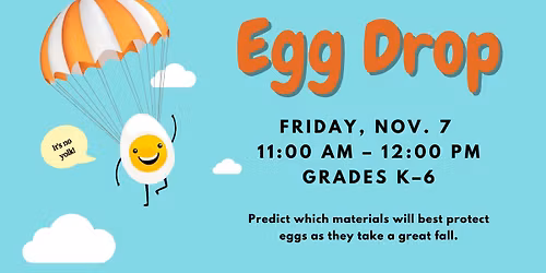 Egg Drop