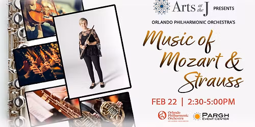 Arts at the J Presents Orlando Philharmonic Orchestra's Music of Mozart & Strauss