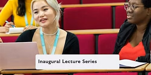 Inaugural Lecture Series 2026-2027 with Professor Benjamin Aziz