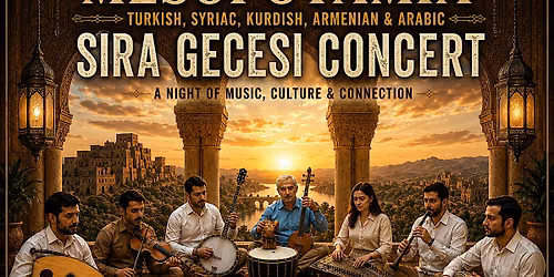 Colors of Mesopotamia - Sira Gecesi Night \/ Palo Alto \/ CA