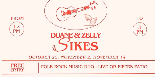 Live on the Patio Duane & Zelle Sikes (Free event)