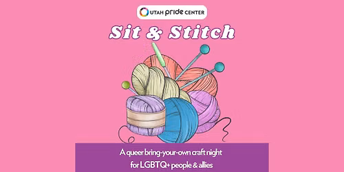 Utah Pride Center - Sit & Stitch