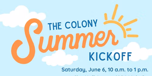 The Colony Summer Kickoff 2026