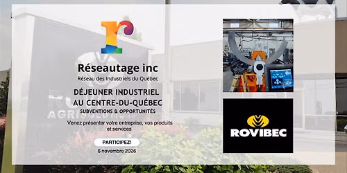 Déjeuner Industriel au centre du Québec chez Rovibec