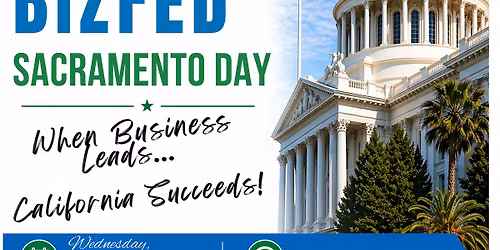 BizFed Sacramento Day 2026