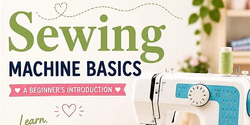 Sewing Machine Basics - A Beginners Introduction