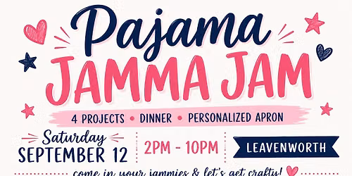 **SOLD OUT** 1st Ever Pajama Jamma Jam Workshop Saturday September 12