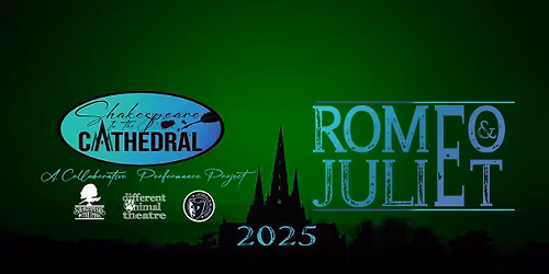 Shakespeare in the Cathedral - Romeo and Juliet