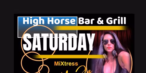 Mixtress MarJa LIVE | High Horse | 11\/22