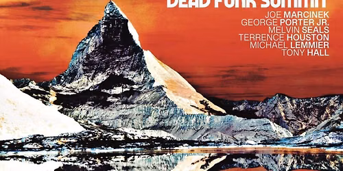 Joe Marcinek's Dead Funk Summit